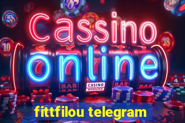 fittfilou telegram